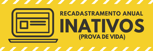 banner com informações sobre os procedimentos para a realização do recadastramento anual de inativos (prova de vida)