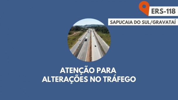 Imagem mostra card destacando texto sobre alteração de tráfego