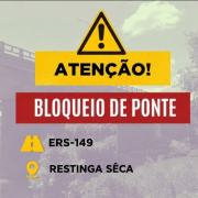 Aviso de bloqueio de ponte na ERS 149